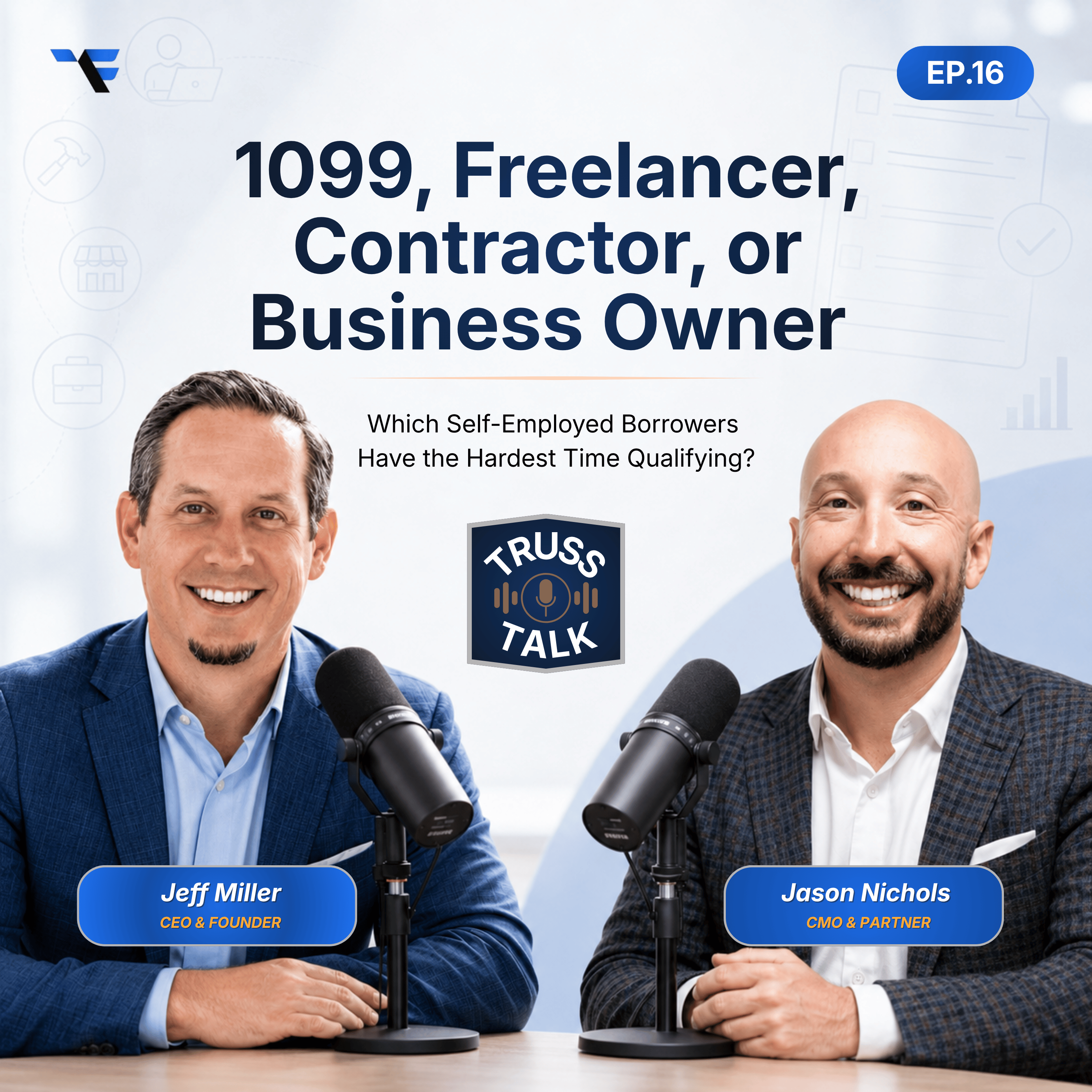 1099, Freelancer, Contractor or Business Owner : Which Self-Employed Borrowers Have the Hardest Time Qualifying?