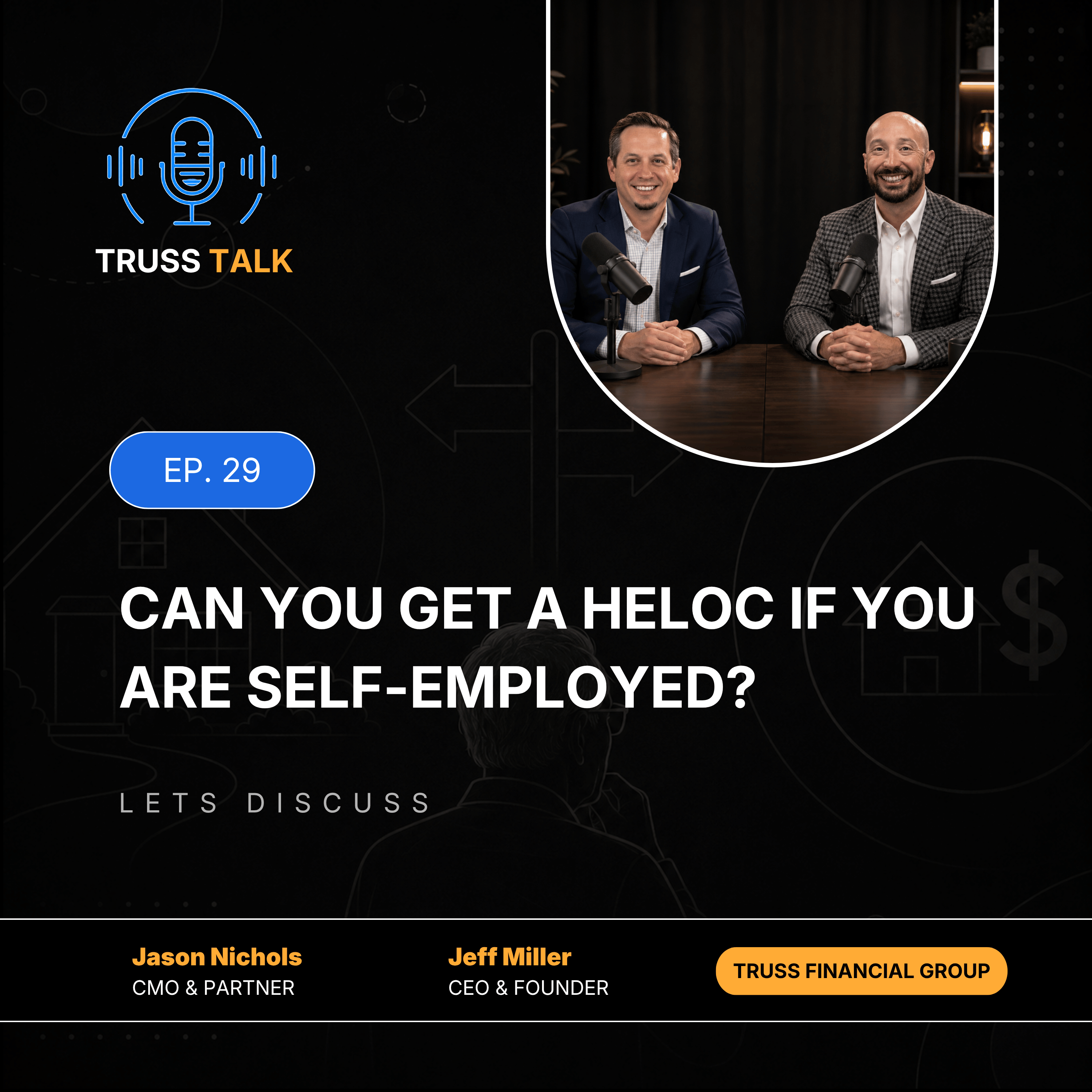 Episode 29: Can You Get a HELOC If You Are Self-Employed?