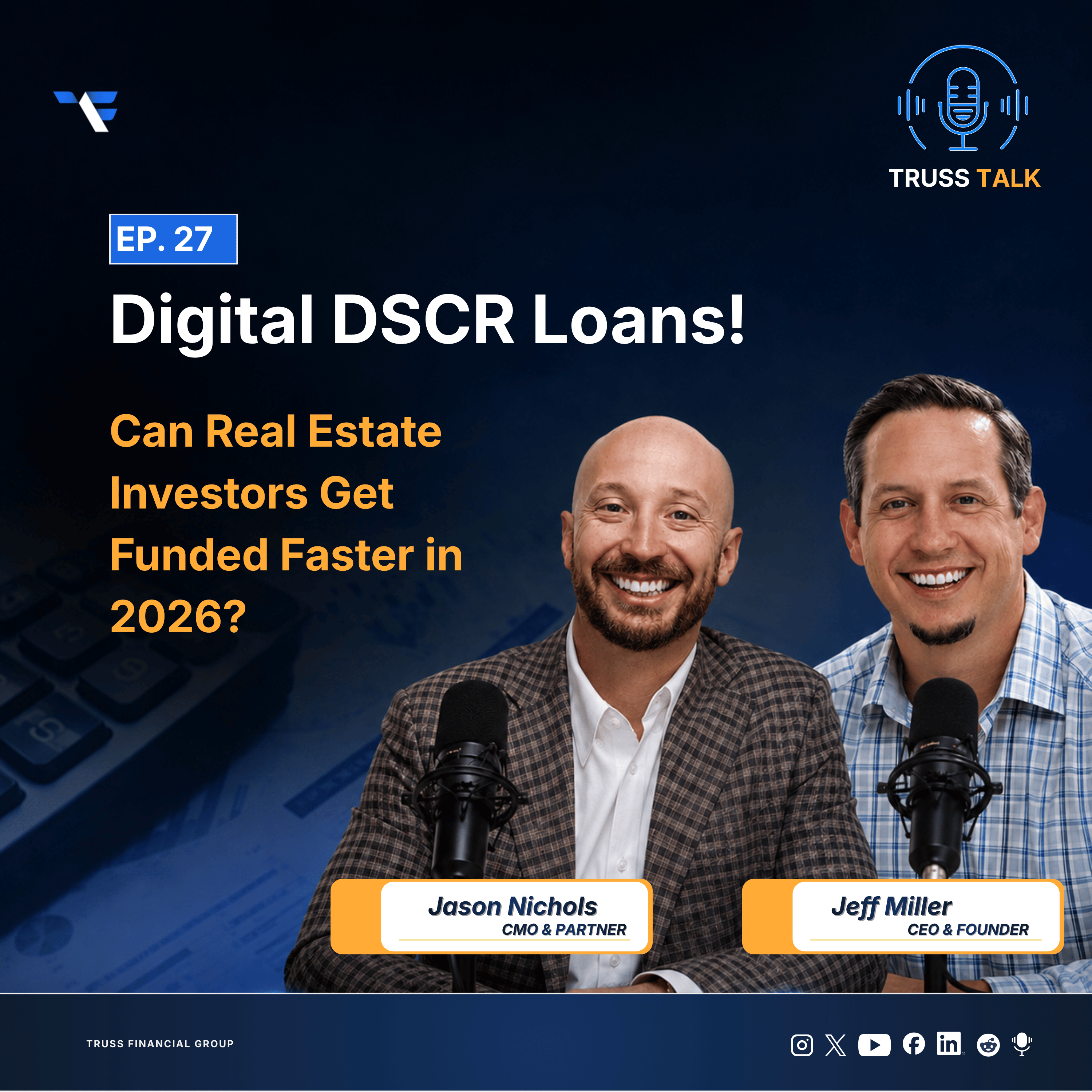 Episode 27: Digital DSCR Loans: Can Real Estate Investors Get Funded Faster in 2026?